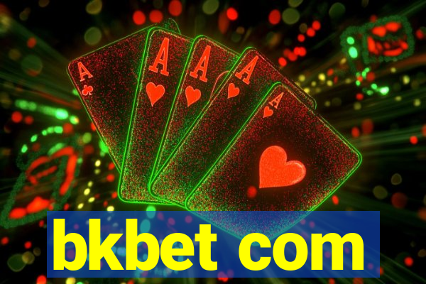 bkbet com